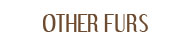Other Furs